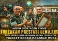 Kodim 0104/Aceh Timur Torehkan Prestasi Gemilang, Raih Juara Pembangunan KDKMP Terbanyak Tingkat Kodam Iskandar Muda