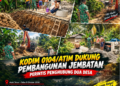Kodim 0104/Atim Dukung Pembangunan Jembatan Perintis Penghubung Dua Desa