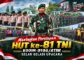 Mantapkan Persiapan HUT ke-81 TNI, Kodim 0104/Atim Gelar Geladi Upacara
