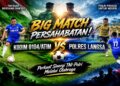 “Kodim 0104/Atim VS Polres Langsa, Big Match Persahabatan! Perkuat Sinergi TNI-Polri Melalui Olahraga”