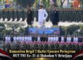 Komandan Brigif 2 Marinir Hadiri Upacara Peringatan HUT TNI Ke 81 Tahun 2026 Di Makodam V Brawijaya