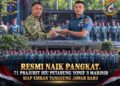 Resmi Naik Pangkat, 71 Prajurit Hiu Petarung Yonif 3 Marinir Siap Emban Tanggung Jawab Baru